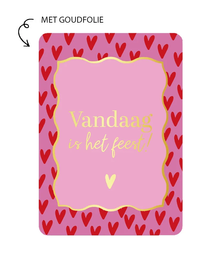 Kaart Met Goudfolie - Vandaag Is Het Feest