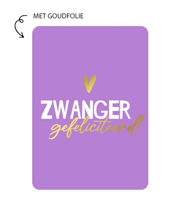 Kaart Met Goudfolie - Zwanger Gefeliciteerd