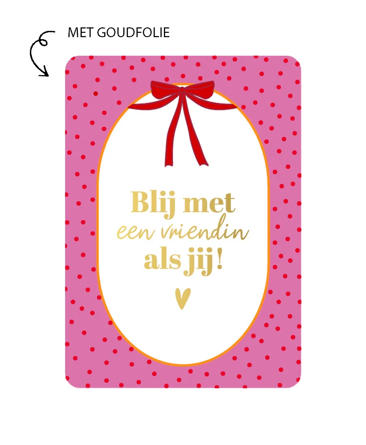 Kaart Blij Met Een Vriendin Als Jij