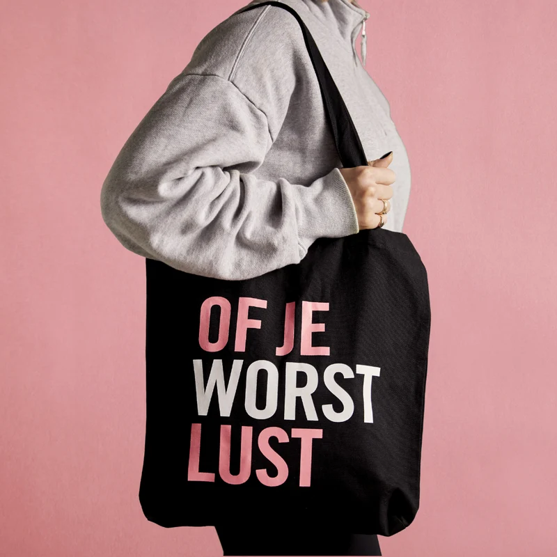 Tote bag "Of je worst lust"