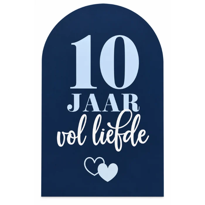 Welkomstbord 10 jaar Vol Liefde