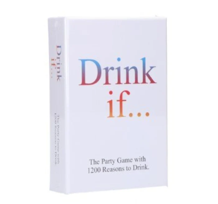 Drink if...